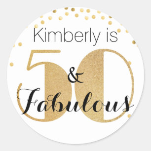 50 and Fabulous Gold Personalized Birthday Party Classic Round Sticker