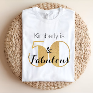 50 and Fabulous Gold Personalized Birthday Party T-Shirt