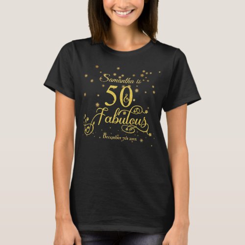 50 and Fabulous Gold Stars Glitter Black T_Shirt