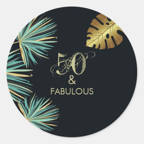 50 and Fabulous Green Gold Leaves Birthday Party Classic Round Sticker