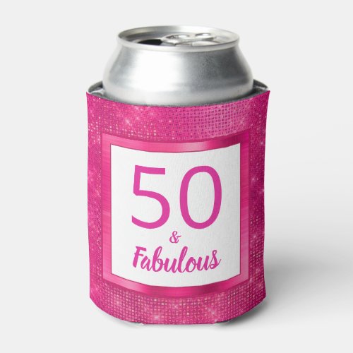 50 and Fabulous Hot Pink Glam 50th Birthday Party Can Cooler