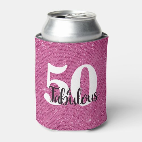 50 and Fabulous Hot Pink Glitter Sparkle Birthday Can Cooler