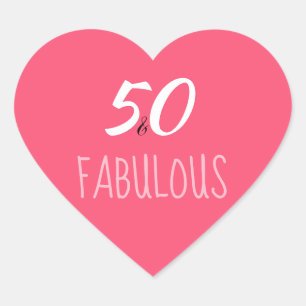 50 and Fabulous Hot Pink Heart Shaped Stickers
