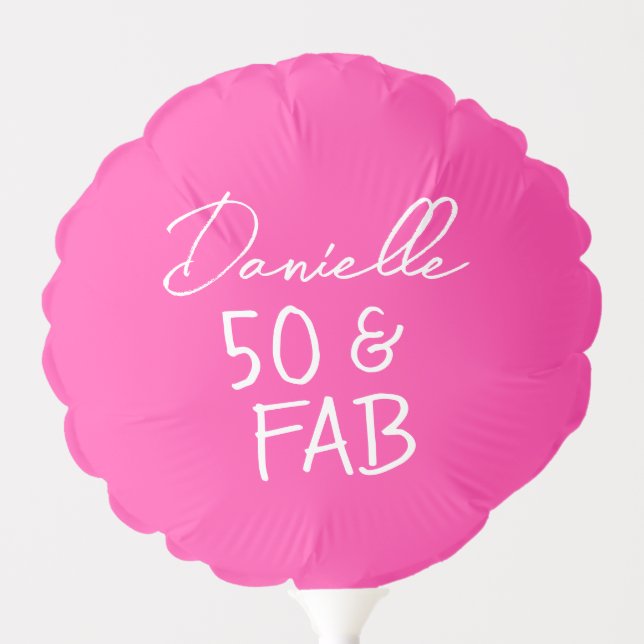 50 and Fabulous Knockout Pink 50th Birthday Party Balloon (Front)