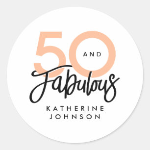 50 and Fabulous Modern 50th Birthday Classic Round Sticker