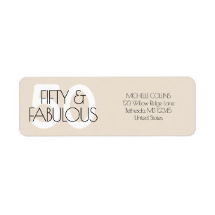 50 and fabulous Modern Beige Fifty Birthday Party Label