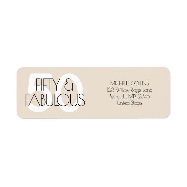 50 and fabulous Modern Beige Fifty Birthday Party Label (Front)