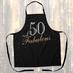 50 and Fabulous Modern Black 50th Birthday Apron<br><div class="desc">50 and Fabulous Modern Black 50th Birthday Apron. Trendy saying 50 and fabulous for a woman. The background is black and the text is in trendy white and golden colors. Customize the apron with the age number.</div>