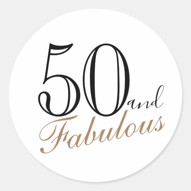 50 and Fabulous Modern Elegant Woman Birthday Classic Round Sticker (Front)