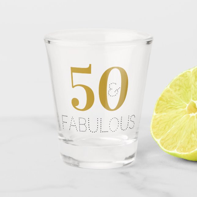 50 and fabulous | Modern Gold Birthday Party Favor Shot Glass (Front)