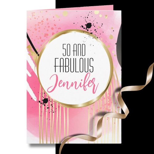 50 and Fabulous Modern Pink Gold Black Birthday Card