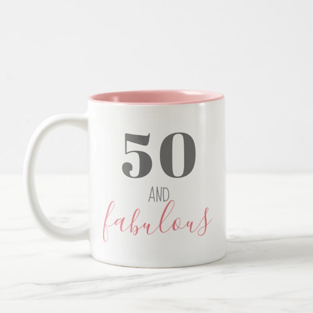 50 and fabulous Mom Pink Gray Two-Tone Coffee Mug (Left)