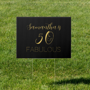 50 and fabulous Name Black Gold 50th Birthday Yard Sign