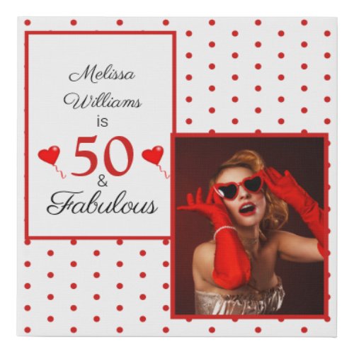 50 and Fabulous Name SM Photo 50th Birthday WH Red Faux Canvas Print