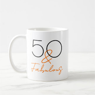 50 and Fabulous Orange Script 50th Birthday Coffee Mug