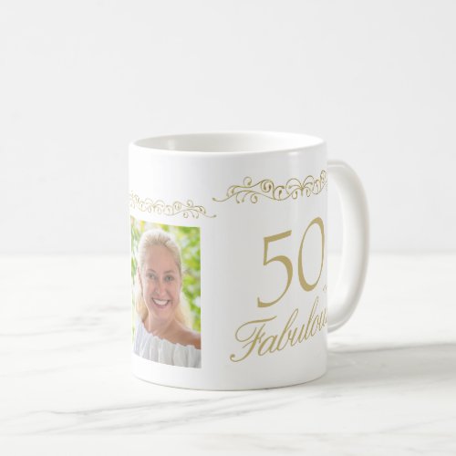 50 and Fabulous Ornament 50th Birthday Photo Coffee Mug