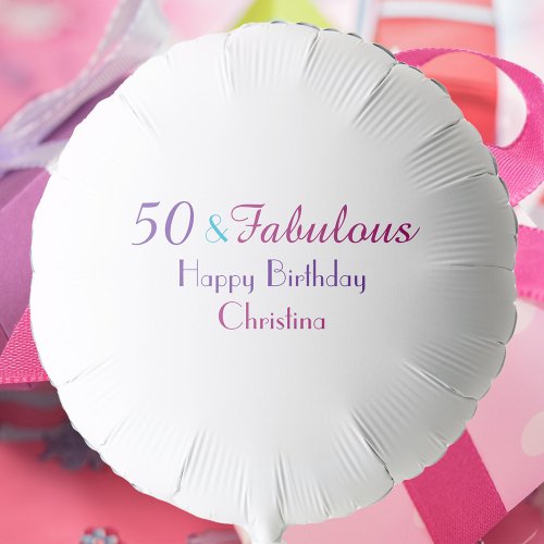 50 and Fabulous Personalize Birthday Balloon