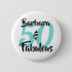 50 and Fabulous Personalized Birthday Party Button