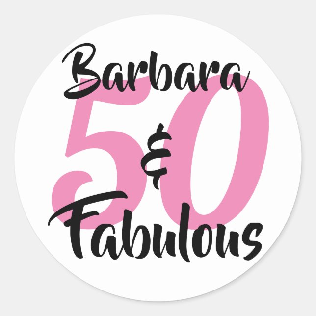 50 and Fabulous Personalized Birthday Party Classic Round Sticker (Front)