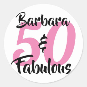 50 and Fabulous Personalized Birthday Party Classic Round Sticker