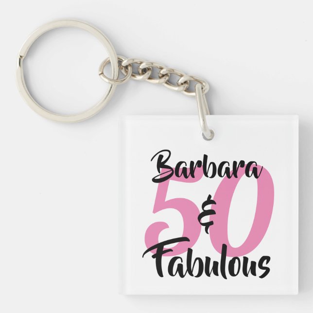 50 and Fabulous Personalized Birthday Party Keychain (Front)