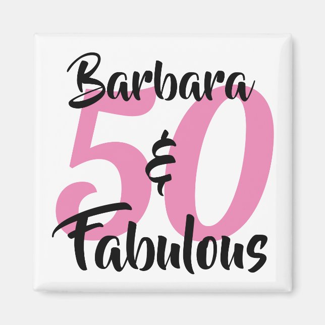 50 and Fabulous Personalized Birthday Party Magnet (Front)