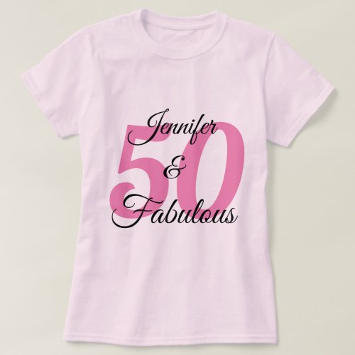 50 and Fabulous Personalized Birthday Party T_Shirt
