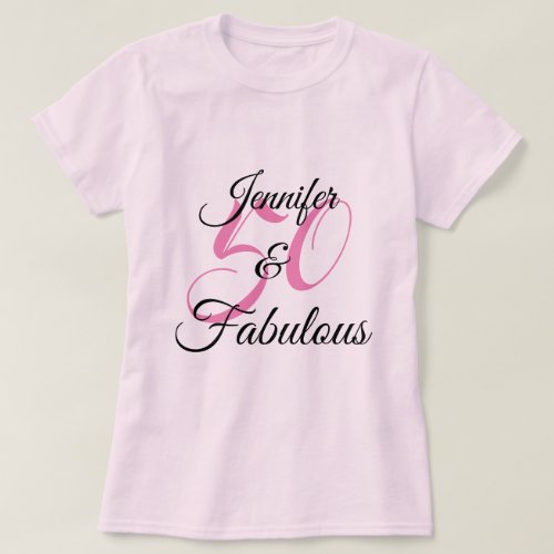 50 and Fabulous Personalized Birthday Party T_Shirt