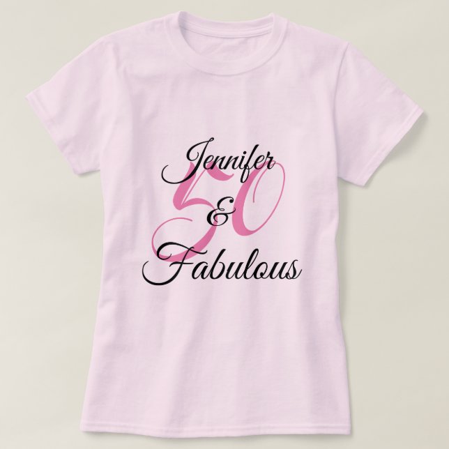 50 and Fabulous Personalized Birthday Party T-Shirt (Design Front)