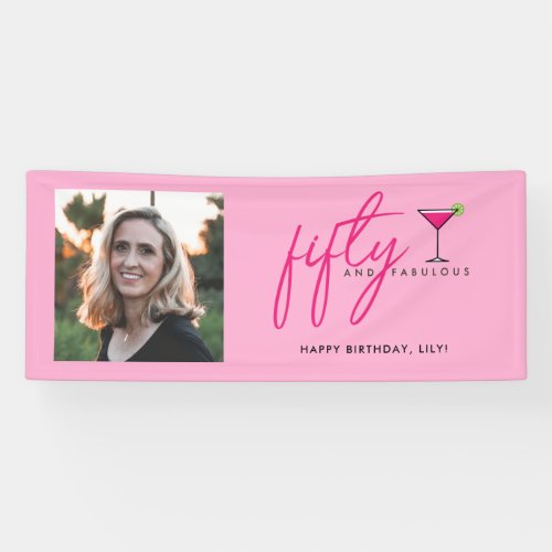 50 and Fabulous Photo Pink Birthday Party Banner
