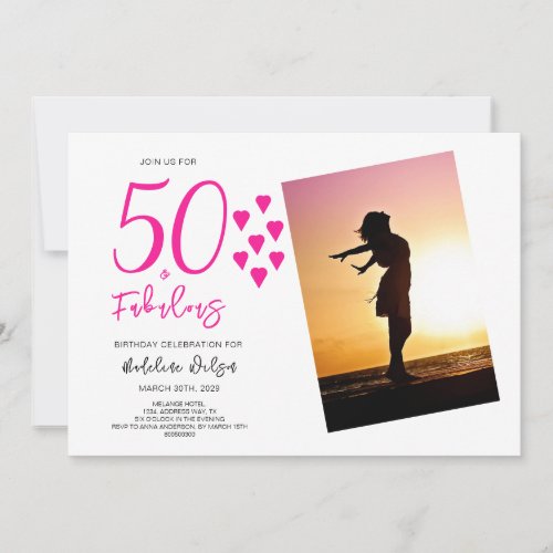 50 and Fabulous Photo Pink Hearts 50th birthday Invitation