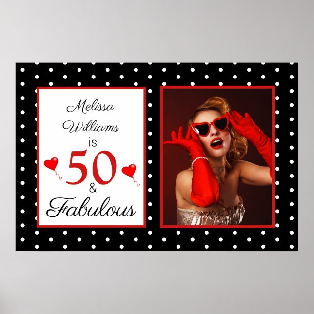 50 and Fabulous Photo Red 50th Birthday BLK WH LG Poster (Front)