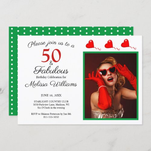 50 and Fabulous Photo Red 50th Birthday Green WH Invitation