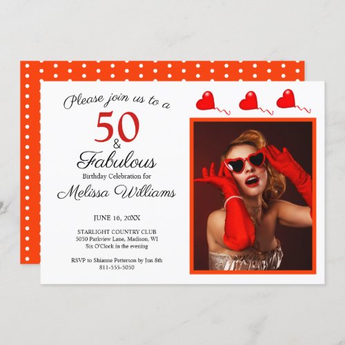 50 and Fabulous Photo Red 50th Birthday Orange WH Invitation