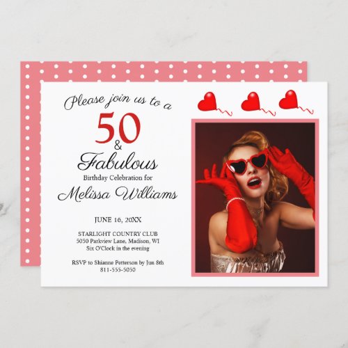 50 and Fabulous Photo Red 50th Birthday Pink White Invitation