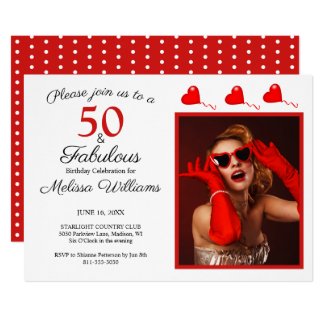 50 and Fabulous Photo Red 50th Birthday White Red Invitation
