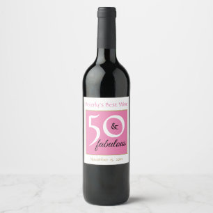 50 and Fabulous Pink 50th Birthday Best Wine Wine Label