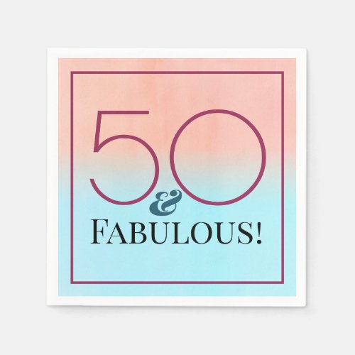 50 and Fabulous Pink and Blue Party Napkins