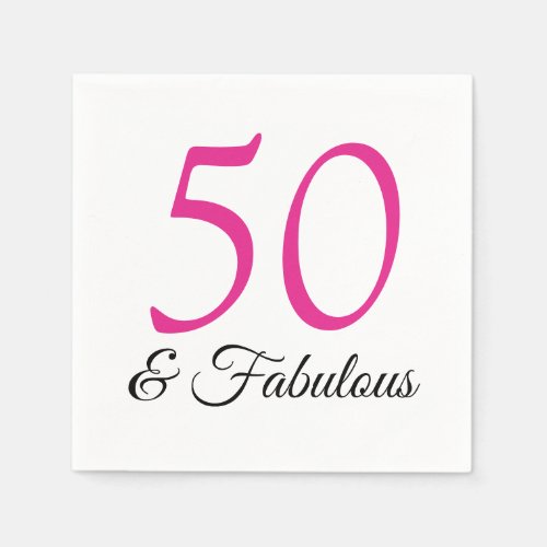 50 and Fabulous Pink birthday napkins