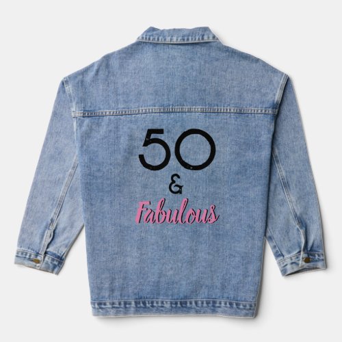 50 and Fabulous Pink Birthday Party Celebration Denim Jacket