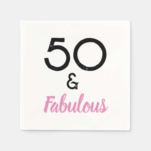 50 and Fabulous Pink Birthday Party Celebration Napkins