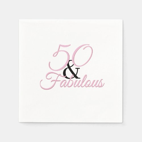 50 and fabulous  Pink Birthday Party Paper Napkin