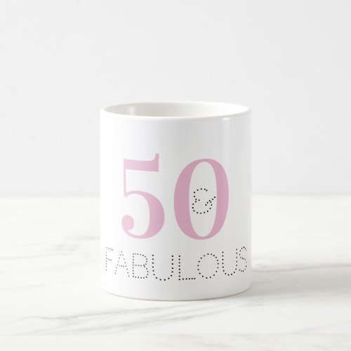 50 and fabulous Pink Black Typography Birthday Mug