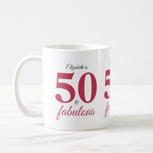 50 And Fabulous Pink Coffee Mug