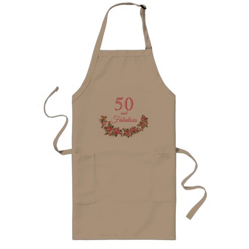 50 and Fabulous Pink Floral  50th Birthday Appron Long Apron