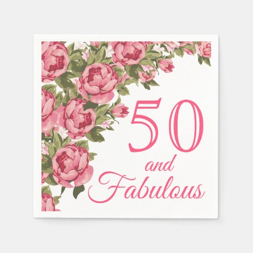 50 and Fabulous Pink Floral  50th Birthday Party Napkins