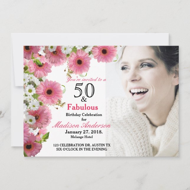 50 and Fabulous pink Floral | 50th Photo Birthday Invitation (Front)