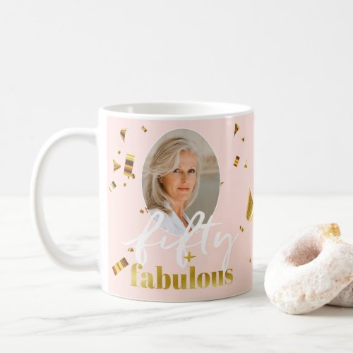 50 and Fabulous Pink Glam 50th Birthday Coffee Mug