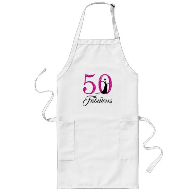 50 and Fabulous Pink Glitter 50th Birthday Gift Long Apron (Front)