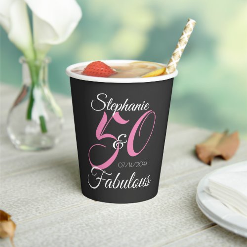 50 and Fabulous Pink Personalized Birthday Party  Paper Cups